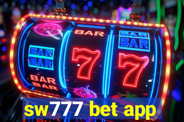 sw777 bet app